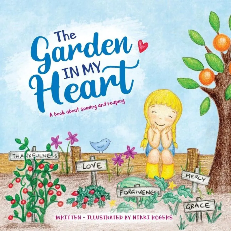 The Garden In My Heart