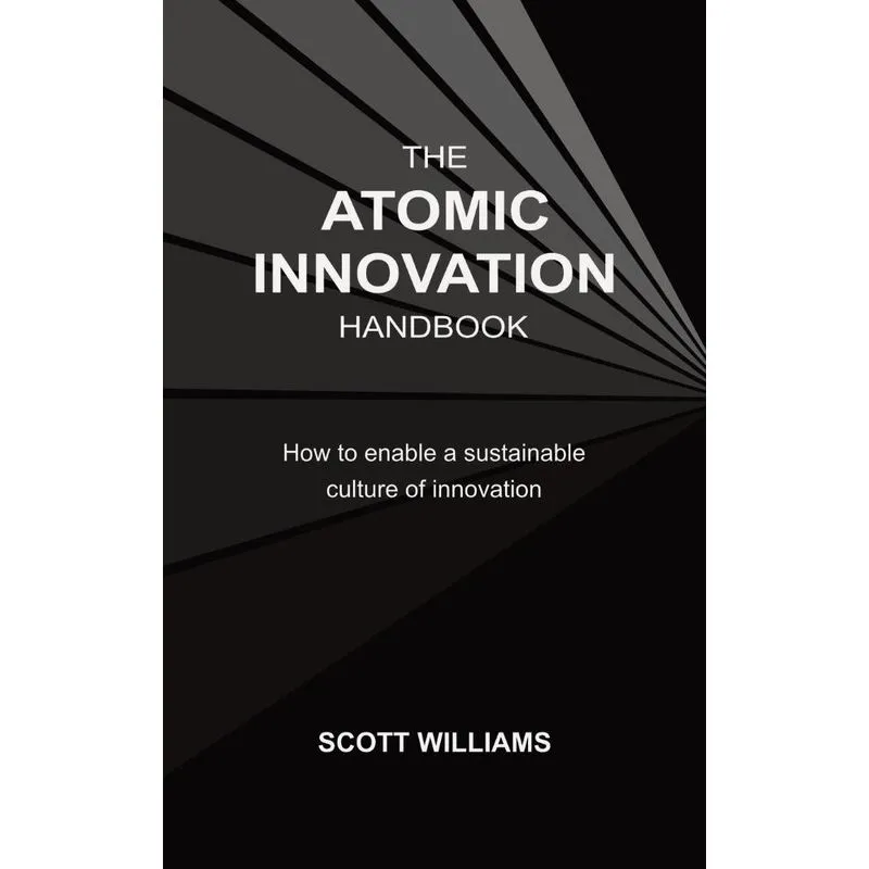 The Atomic Innovation Handbook