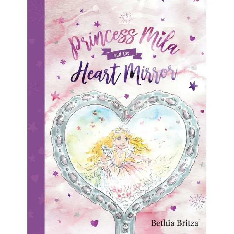 Princess Mila and the Heart Mirror
