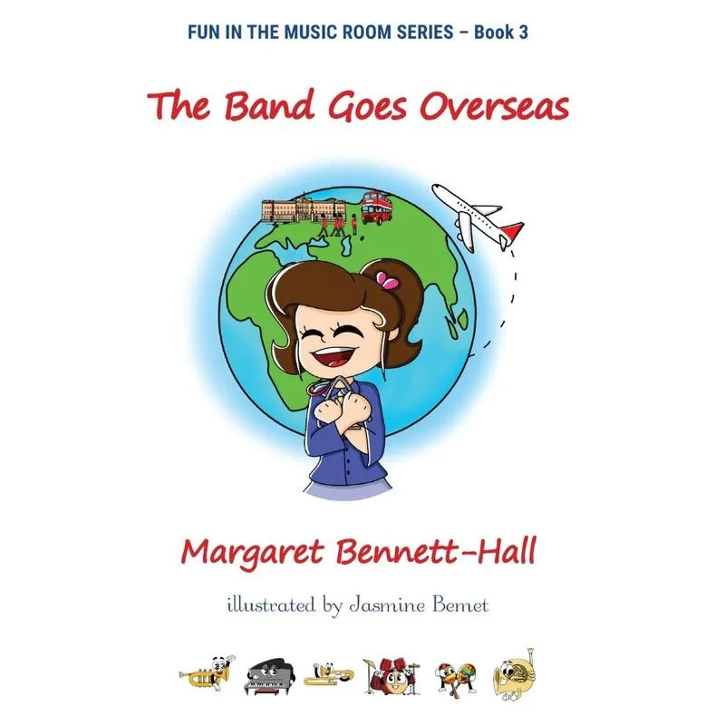 The Band Goes Overseas