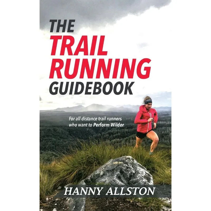 The Trail Running Guidebook