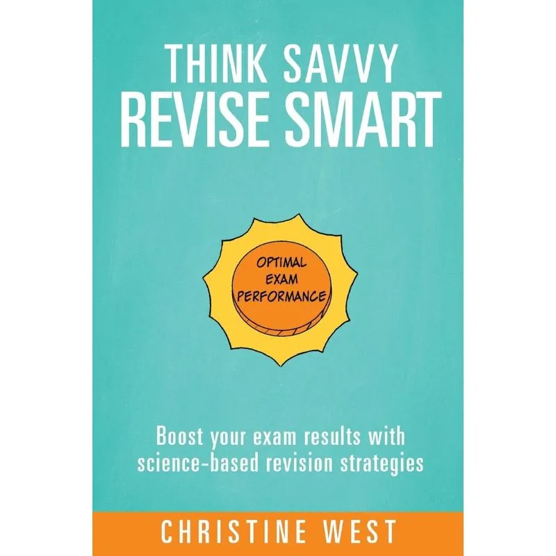 Think Savvy, Revise Smart