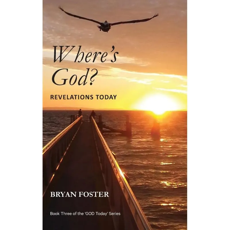 Wheres God? Revelations Today