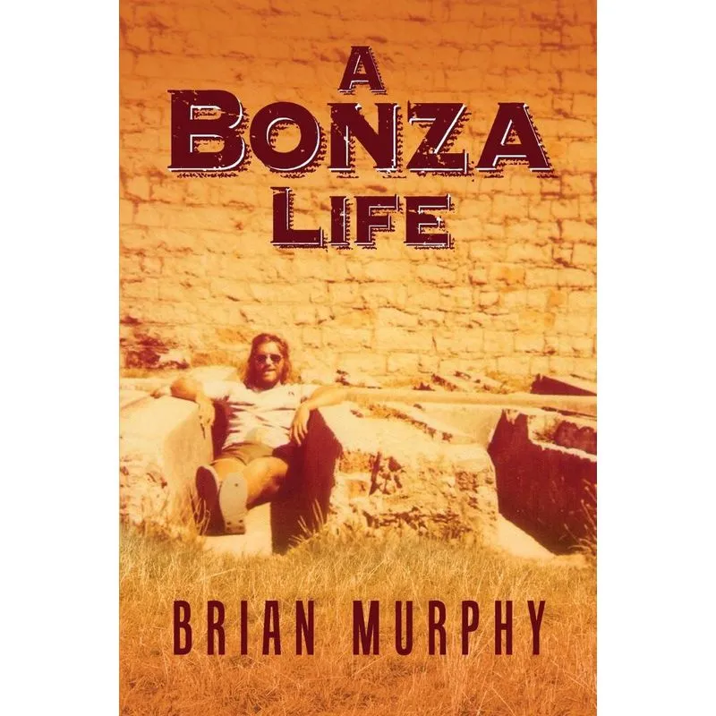 A Bonza Life