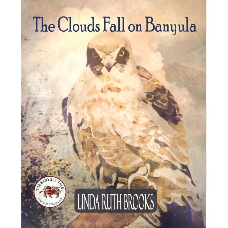 The Clouds Fall on Banyula