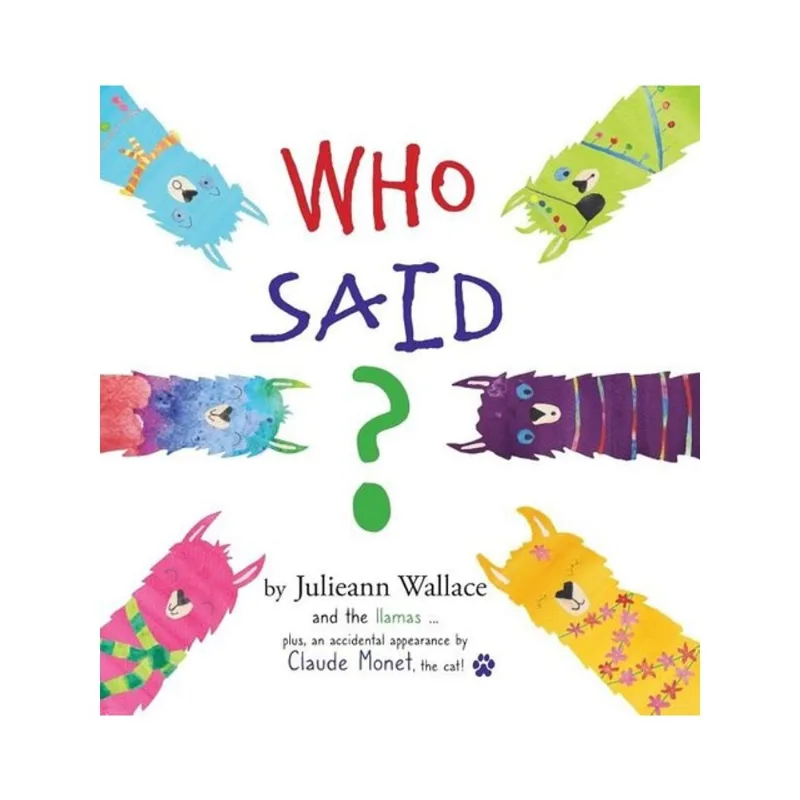 WHO SAID?