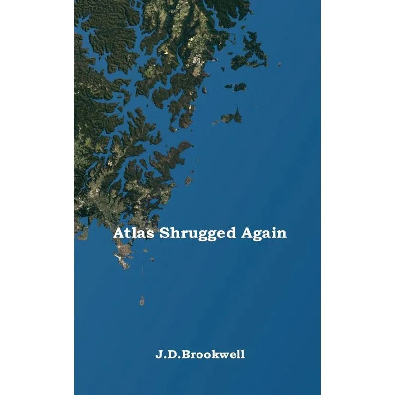 Atlas Shrugged Again