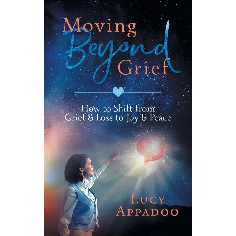 Moving Beyond Grief