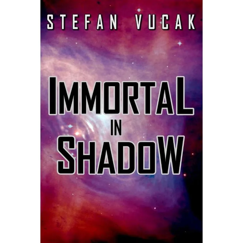 Immortal in Shadow