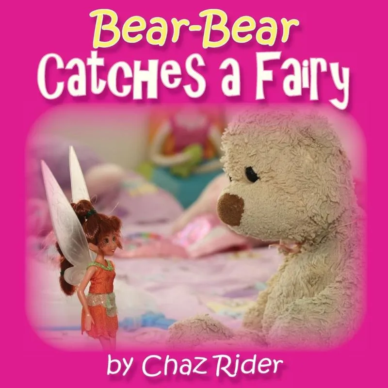 Bear-Bear Catches a Fairy