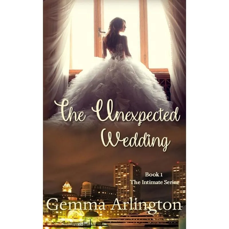 The Unexpected Wedding