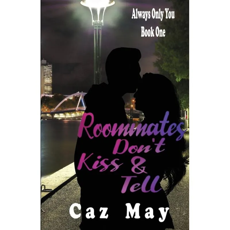 Roommates Dont Kiss & Tell