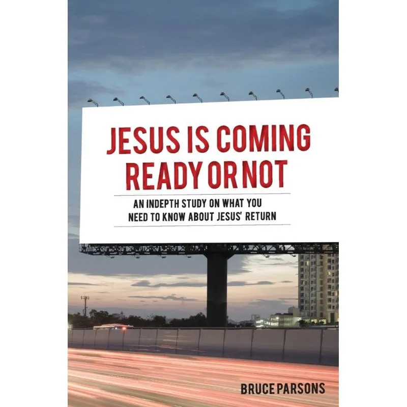 Jesus Is Coming Ready Or Not