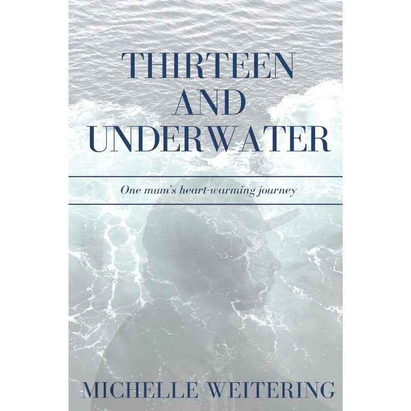 Thirteen and Underwater