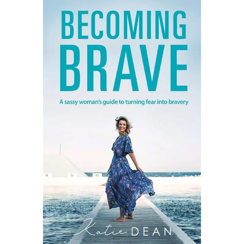 Becoming Brave