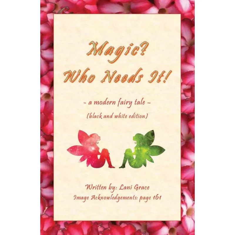 Magic? Who Needs It!