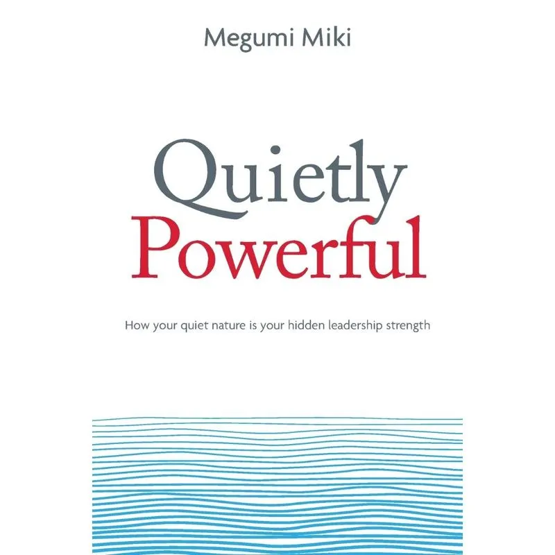 Quietly Powerful