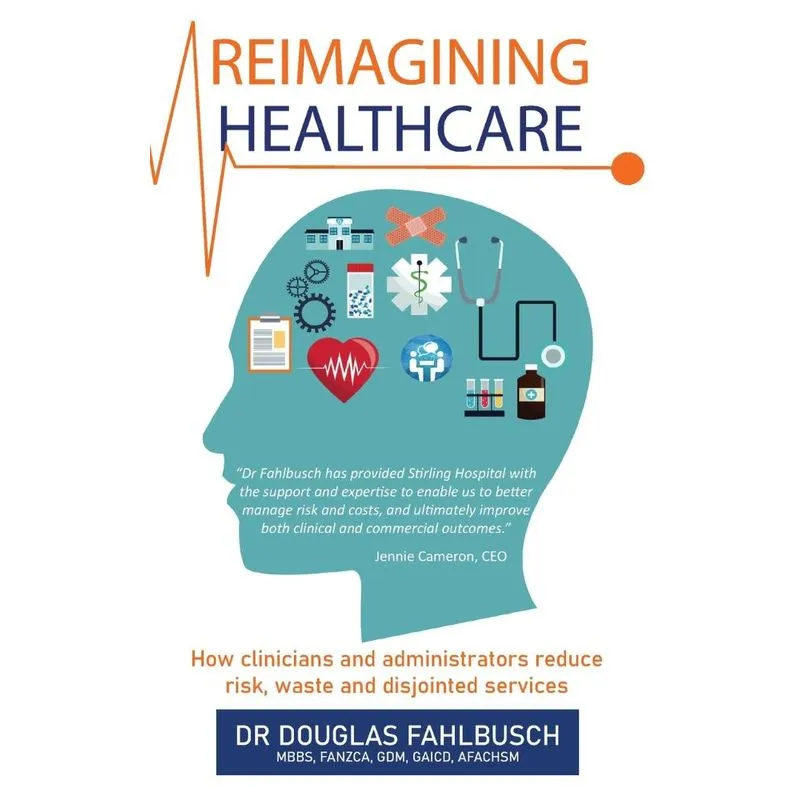 Reimagining Healthcare