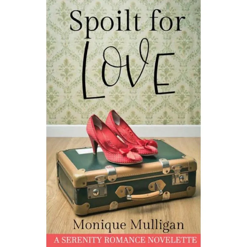 Spoilt for Love