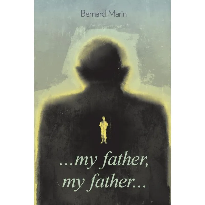 My father my father