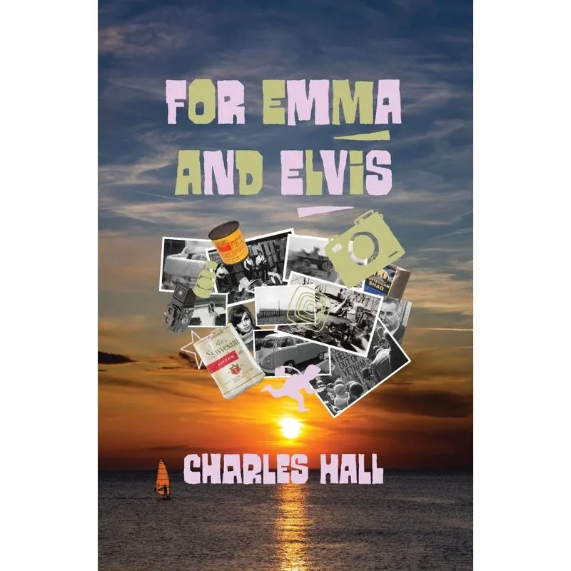 For Emma and Elvis