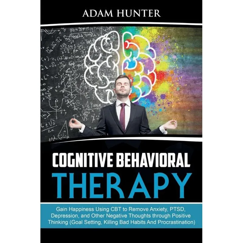Cognitive Behavioral Therapy