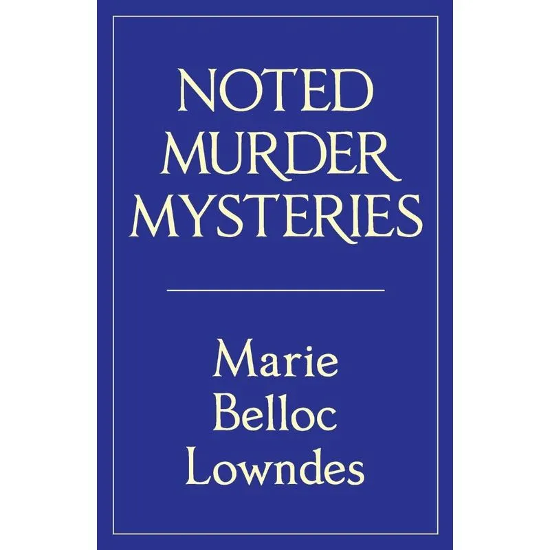 Noted Murder Mysteries