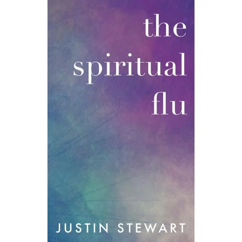 The Spiritual Flu
