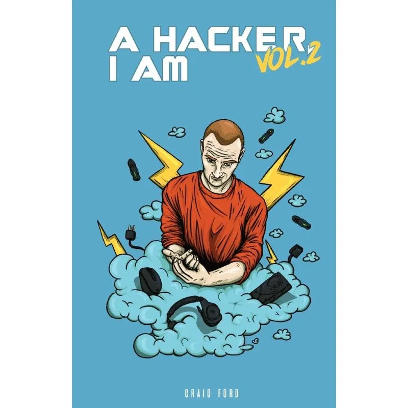 A Hacker I Am Vol 2