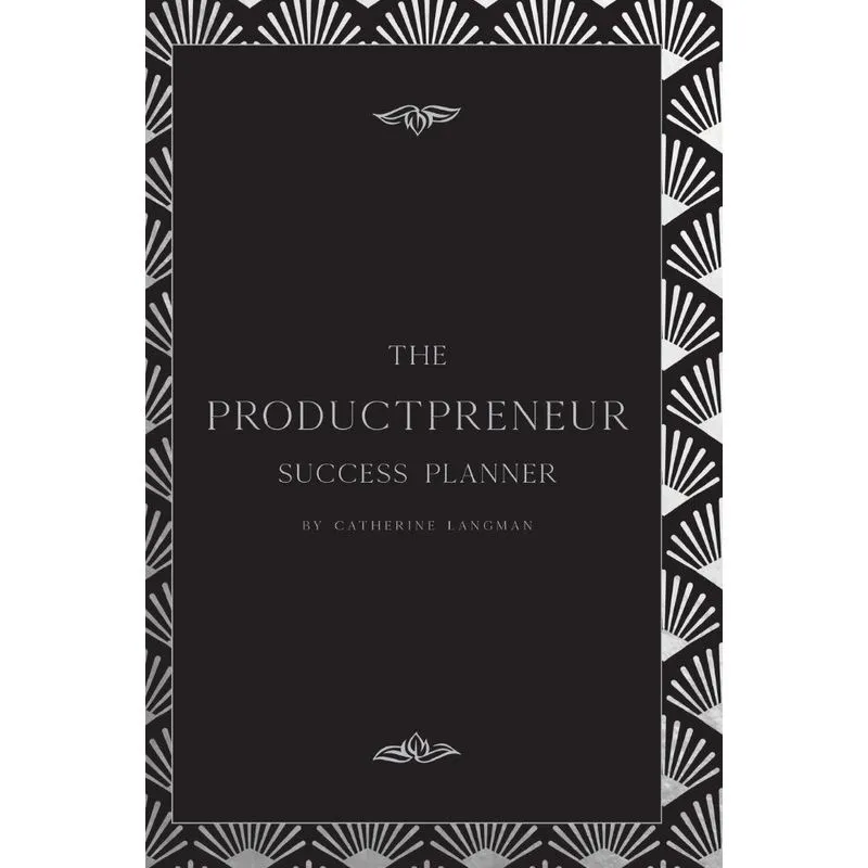 The Productpreneur Success Planner