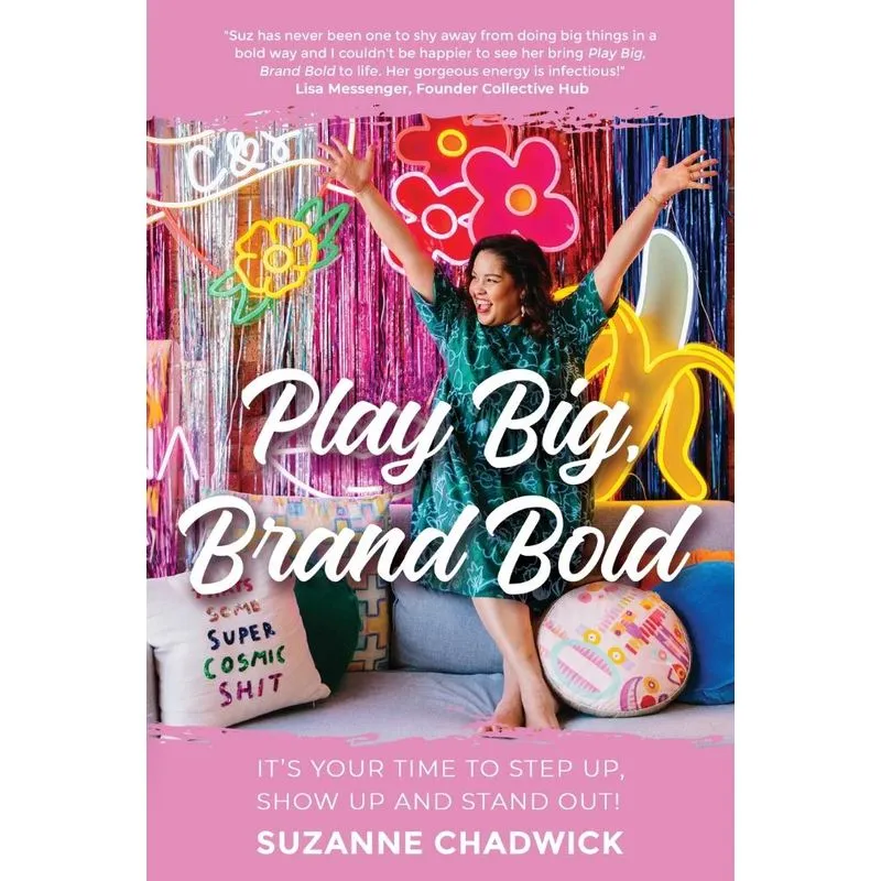 Play Big, Brand Bold