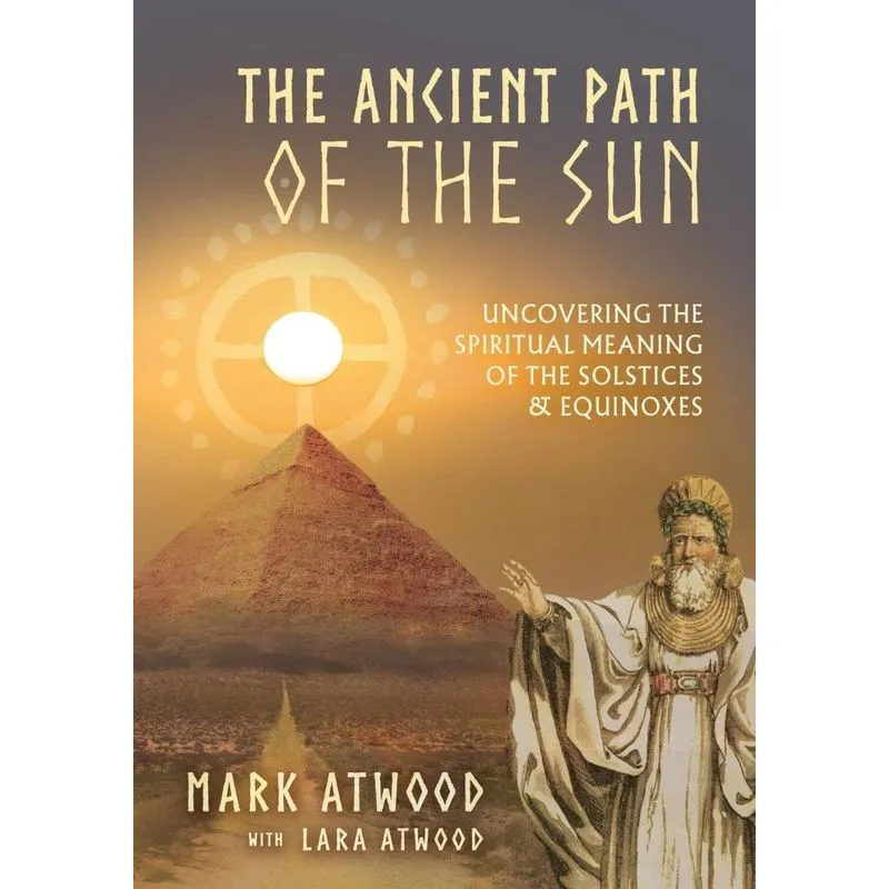The Ancient Path of the Sun