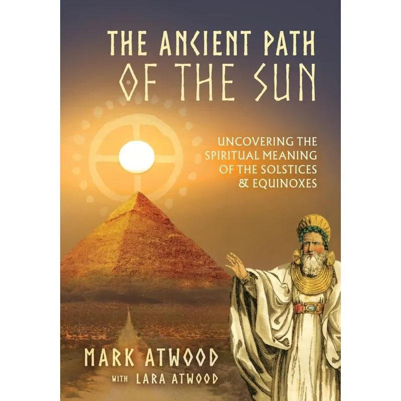 The Ancient Path of the Sun