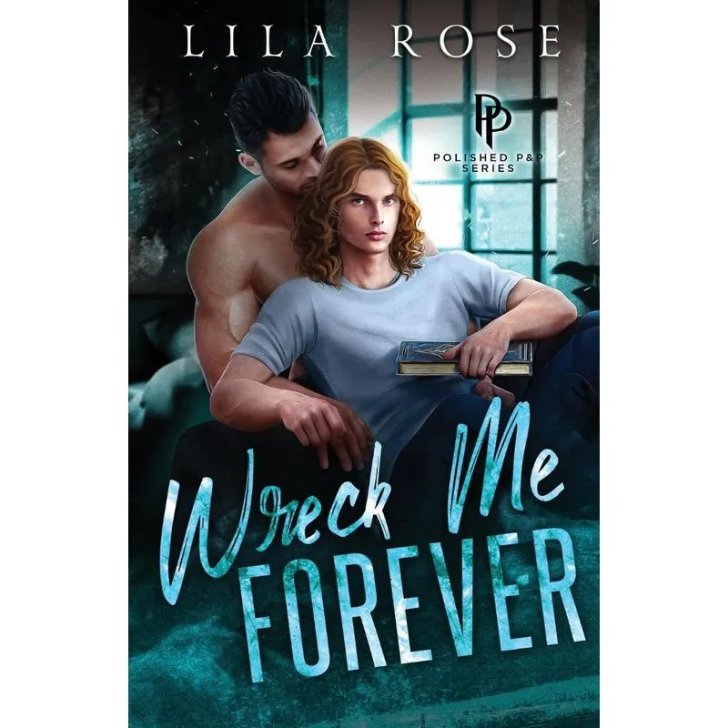 Wreck Me Forever