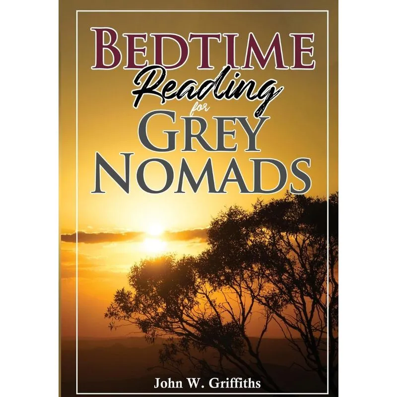 Bedtime Reading for Grey Nomads
