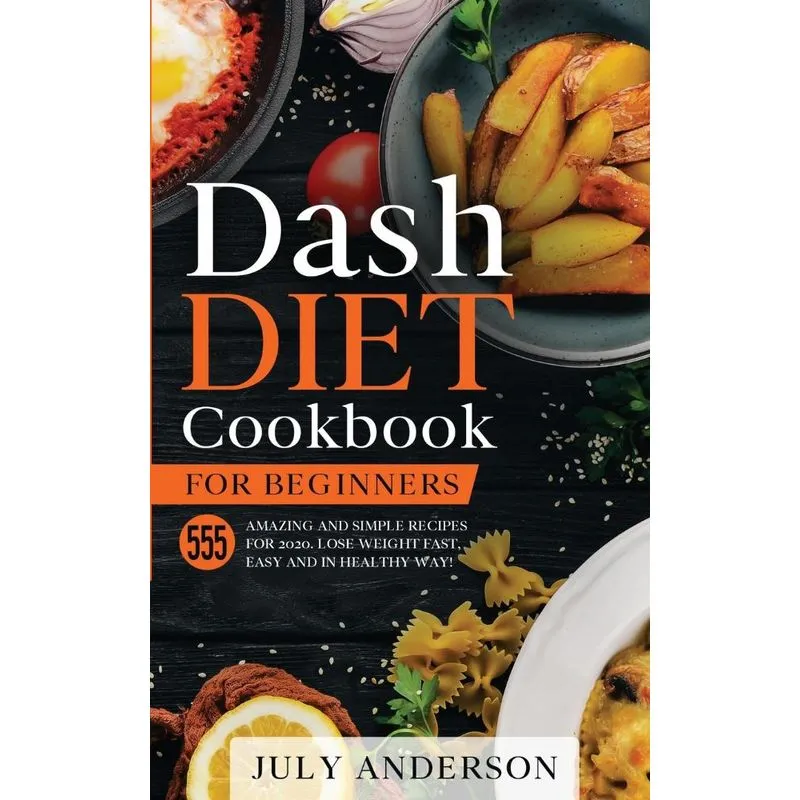 Dash Diet Cookbook for Beginners