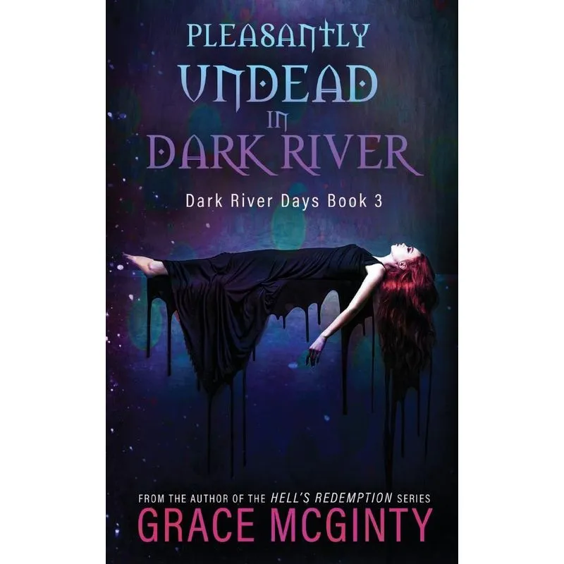 Pleasantly Undead In Dark River