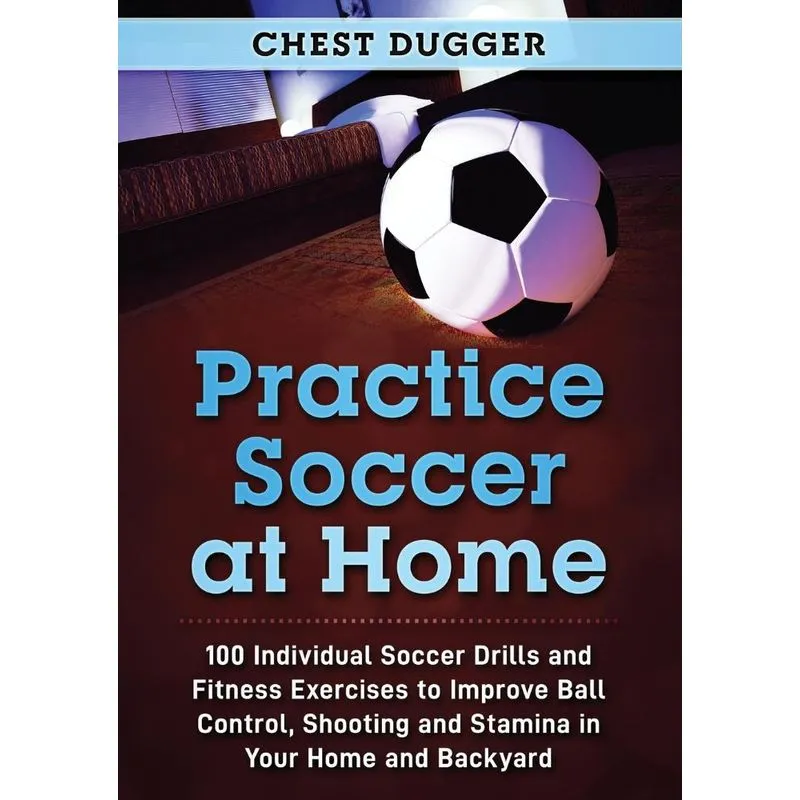 Practice Soccer At Home