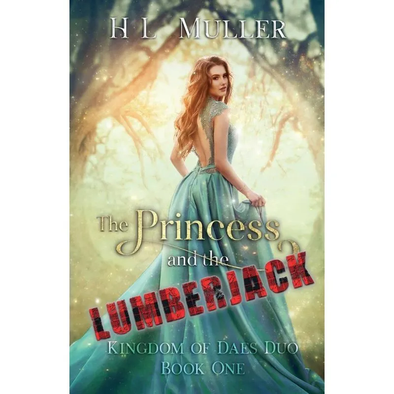 The Princess and The Lumberjack