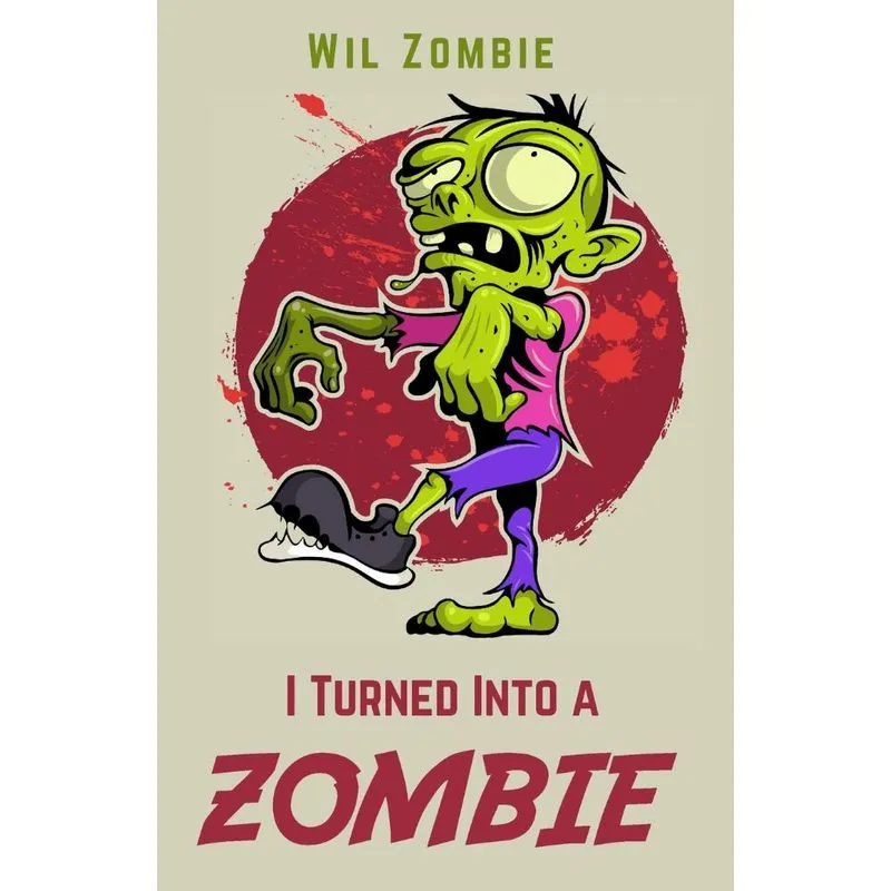 I Turned Into A Zombie