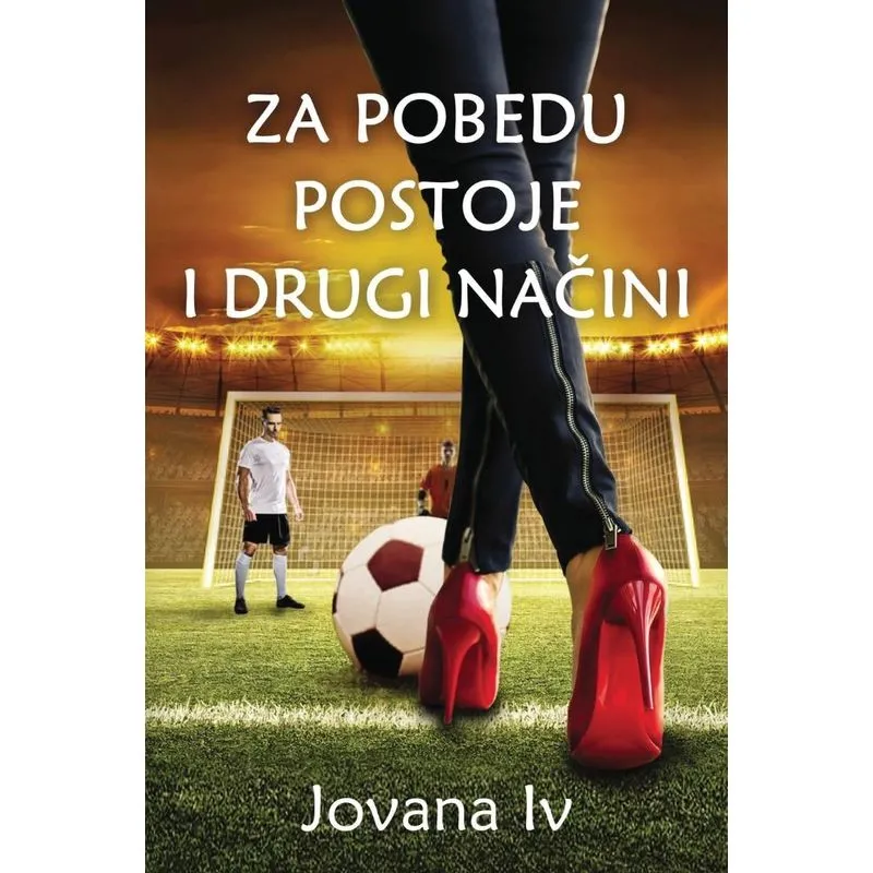 Za pobedu postoje i drugi nacini