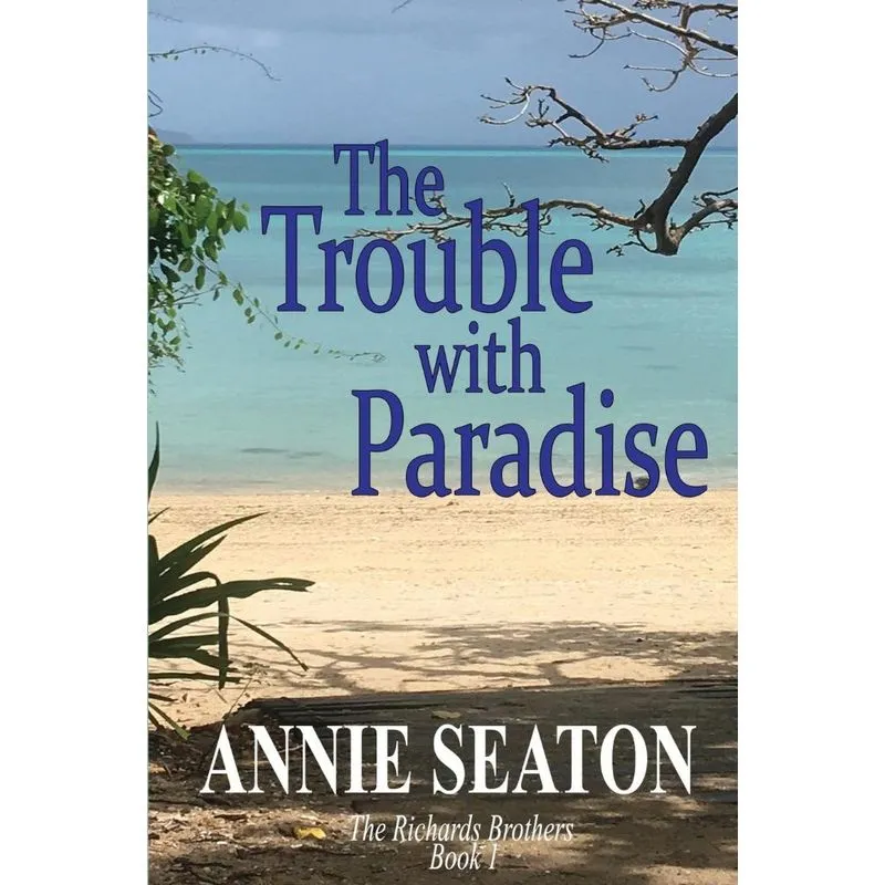THE TROUBLE WITH PARADISE