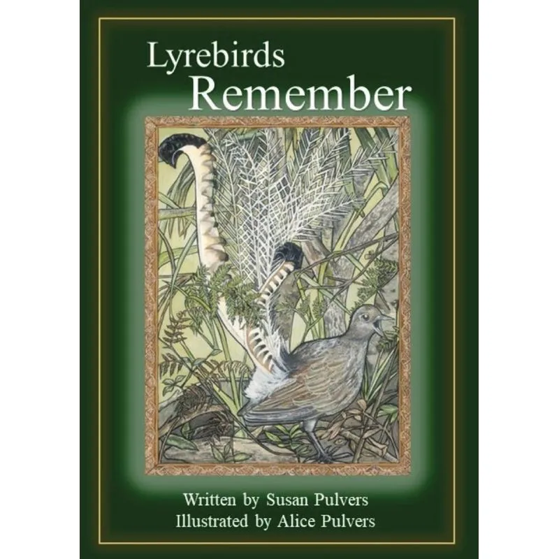 Lyrebirds Remember