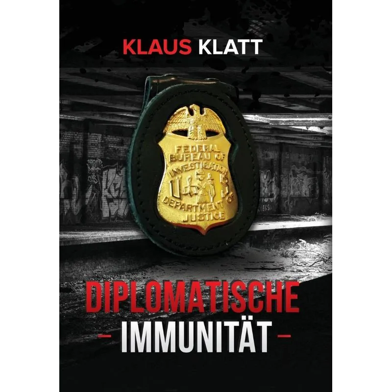 DIPLOMATISCHE IMMUNITÄT