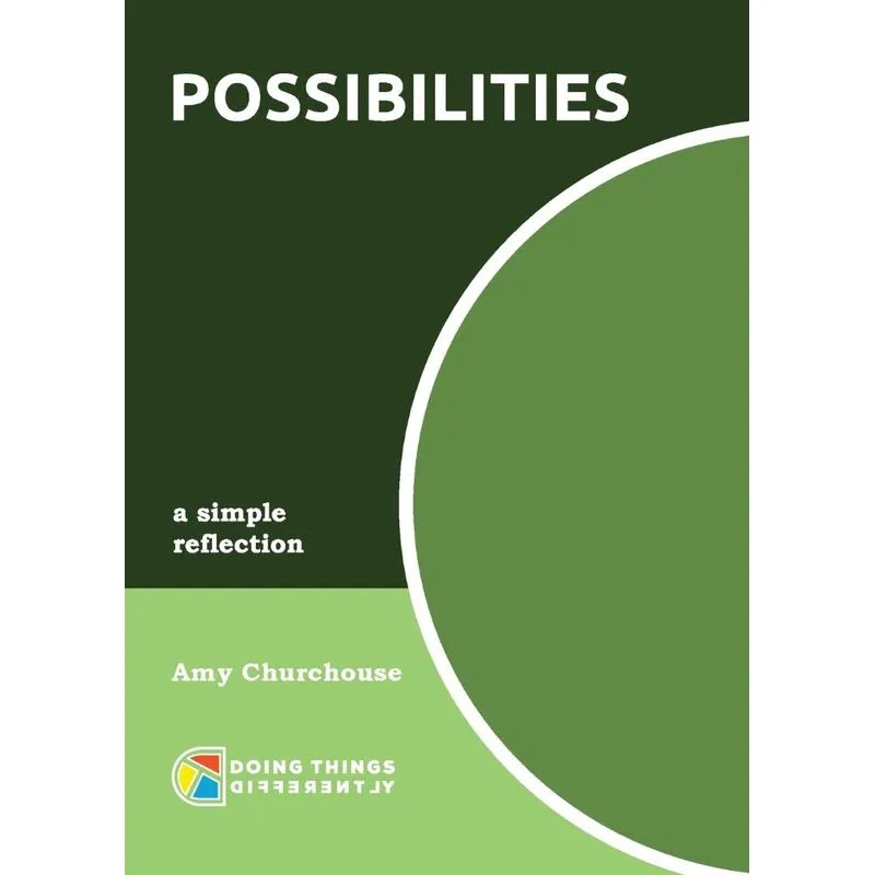 Possibilities