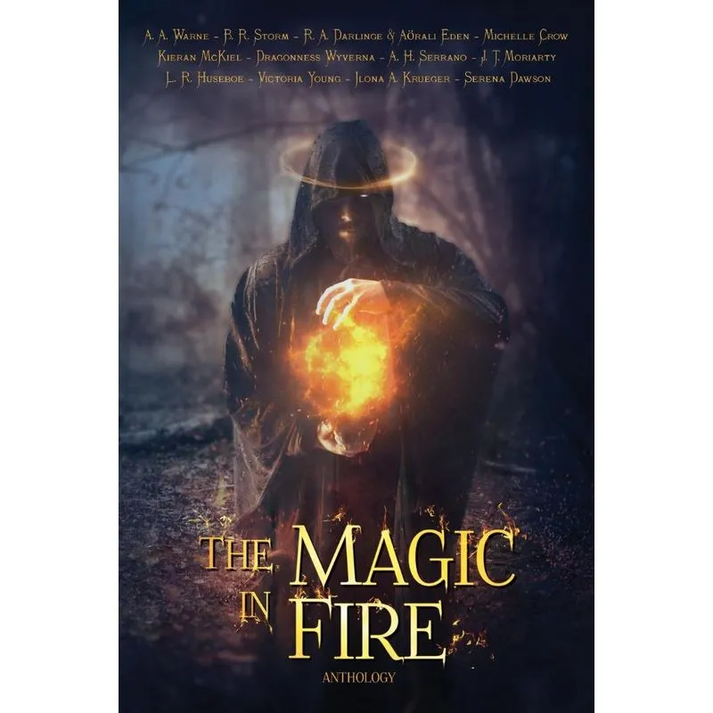 The Magic in Fire