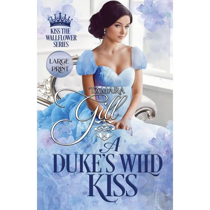 A Dukes Wild Kiss