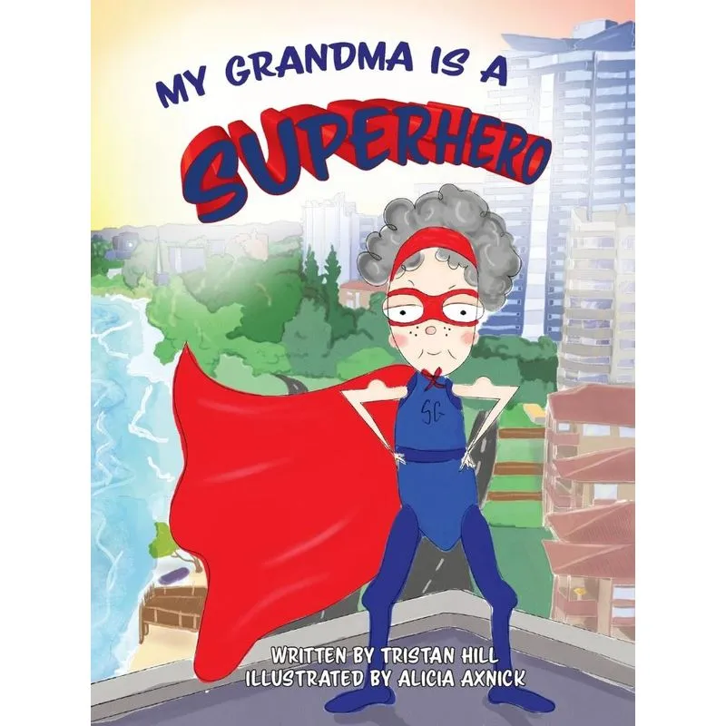 My Grandma is a Superhero