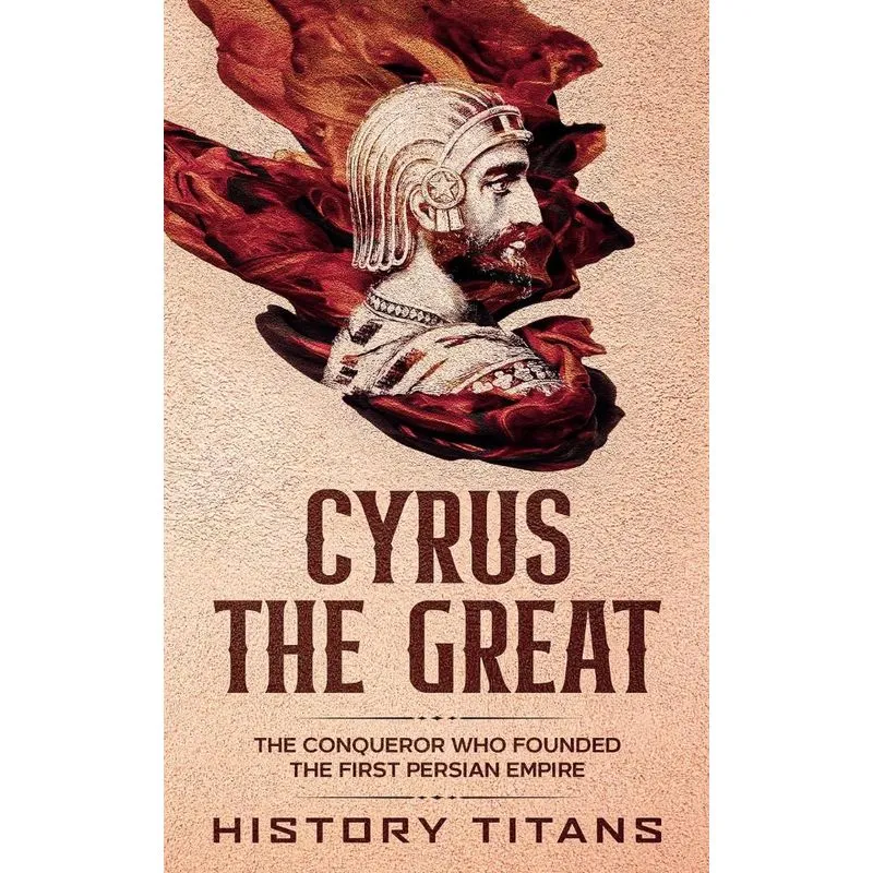 Cyrus the Great