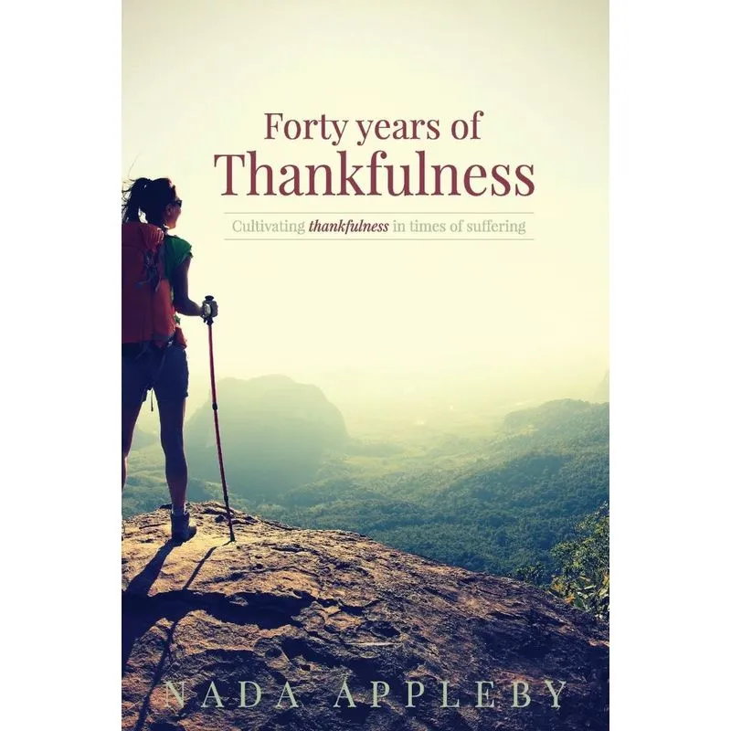 Forty Years of Thankfulness